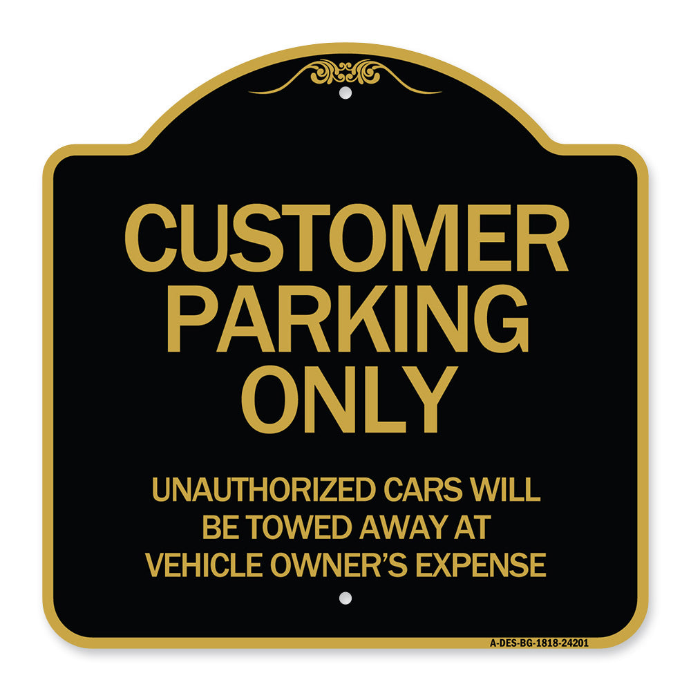 Customer Parking Unauthorized Cars Will Be Towed Away at Owner's Expense