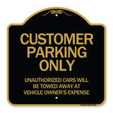 Customer Parking Unauthorized Cars Will Be Towed Away at Owner's Expense