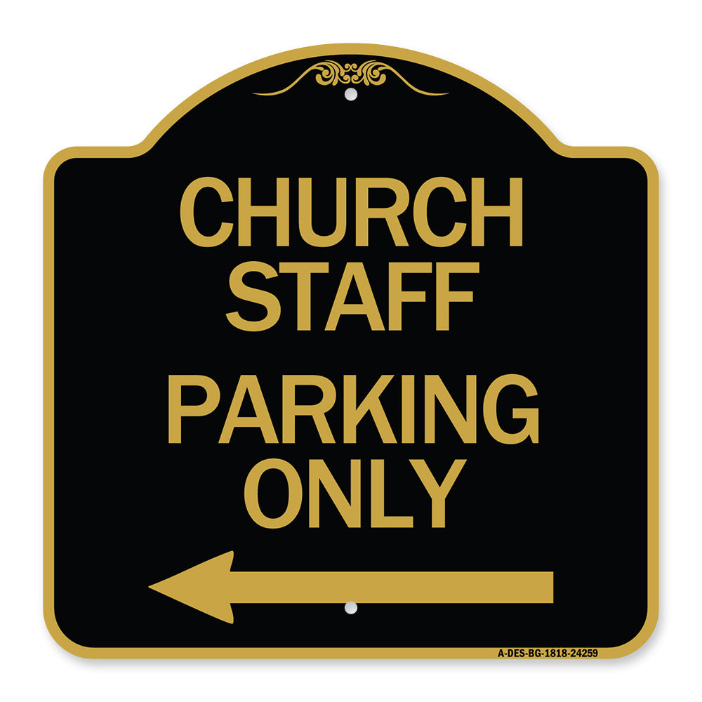 Church Staff Parking Only (With Left Arrow)