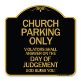 Church Parking Only Violators Shall Answer on the Day of Judgement