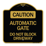 Caution Automatic Gate Do Not Block Driveway