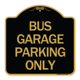Bus Garage Parking Only