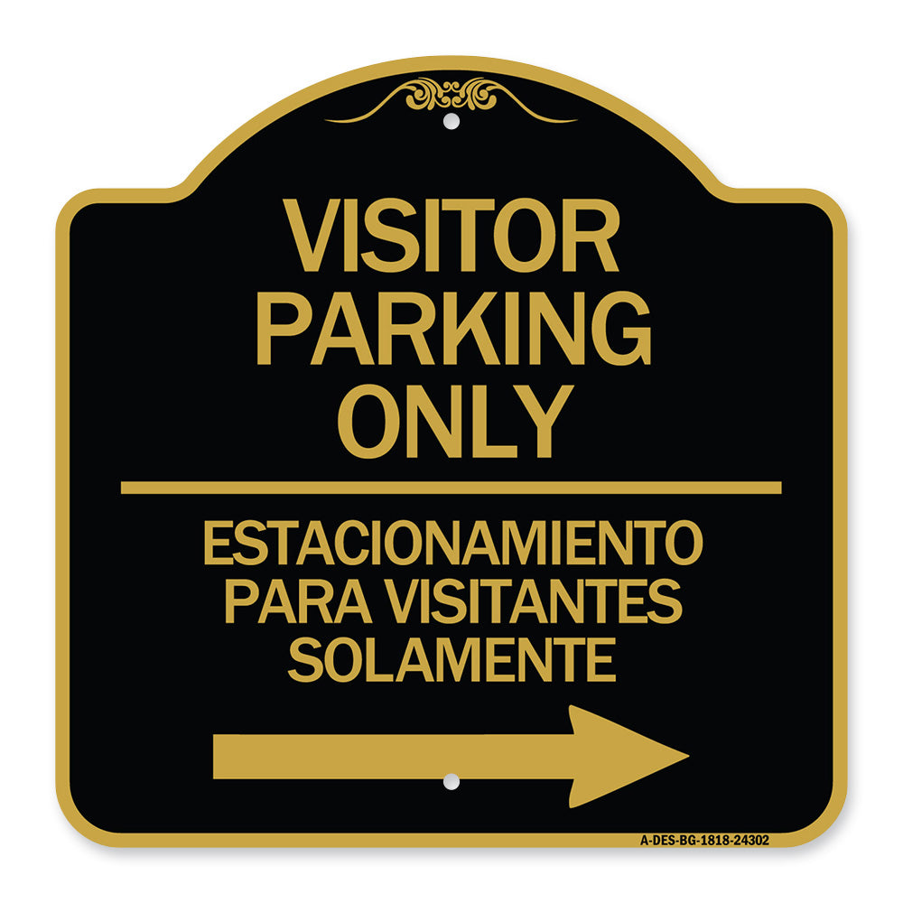 Bilingual Reserved Parking Sign Visitor Parking Only - Estacionamiento Para Visitantes Solamente (With Right Arrow)