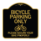 Bicycle Parking Only Please Secure Your Bike Properly Sign