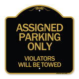 Assigned Parking Only Violators Will Be Towed