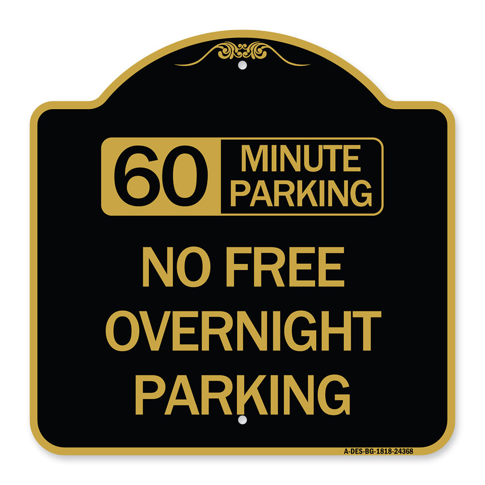 60 Minute Parking - No Free Overnight Parking
