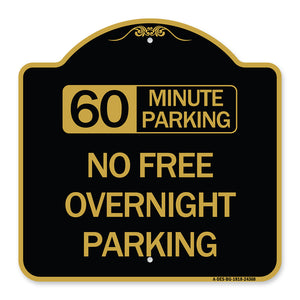 60 Minute Parking - No Free Overnight Parking