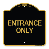 Traffic Entrance Sign Entrance Only