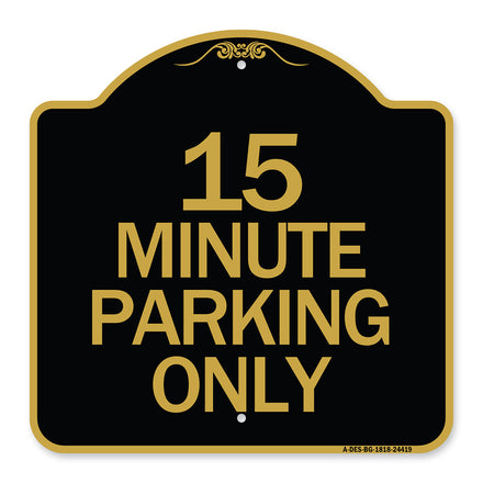 15 Minute Parking Only