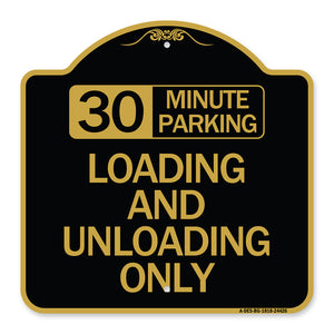 30 Minute Parking Loading and Unloading Only