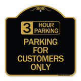 3 Hour Parking - Parking for Customers Only