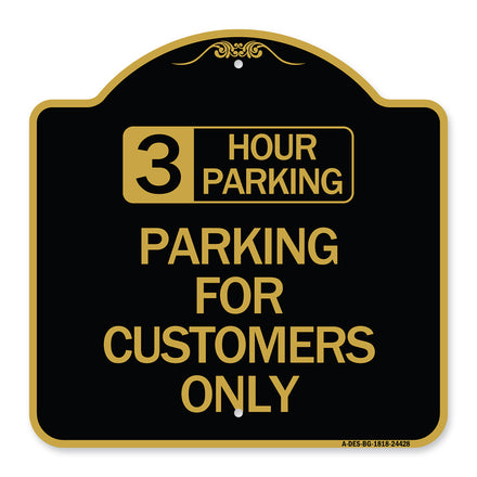 3 Hour Parking - Parking for Customers Only