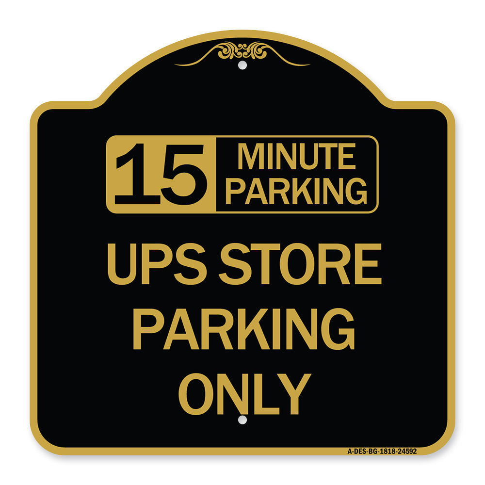 15 Minutes Parking - Ups Store Parking Only