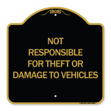Not Responsible for Theft or Damage to Vehicles