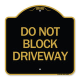 Do Not Block Driveway