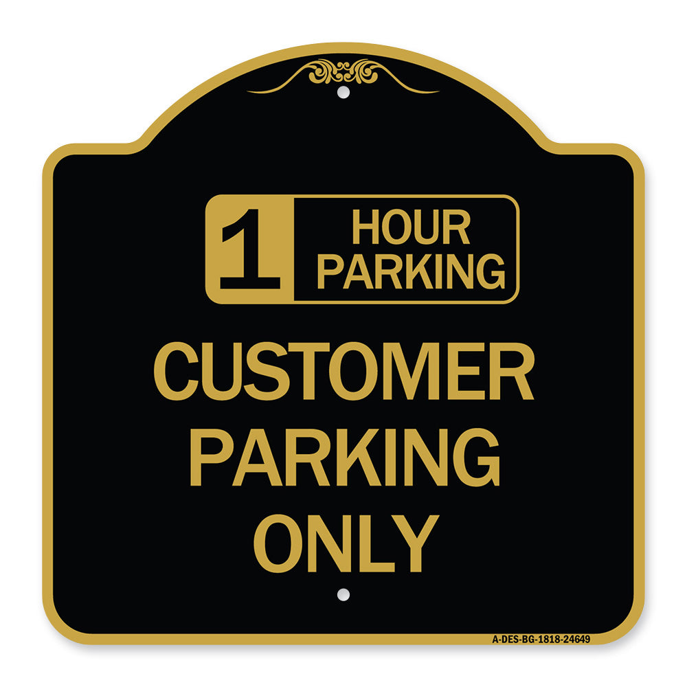 1 Hour Parking Customer Parking Only