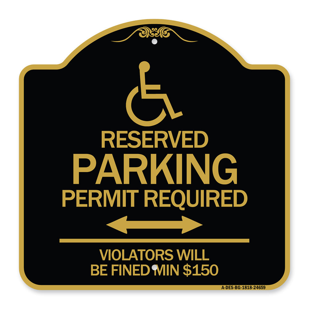 (Modern Isa Symbol) Connecticut Reserved Parking Permit Required Violators Will Be Fined Min $150 (With Double Arrow)