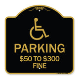 (Handicapped Symbol) Parking $50 to $300 Fine