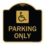 (ADA Compliant) Parking Only (Accessible Symbol)