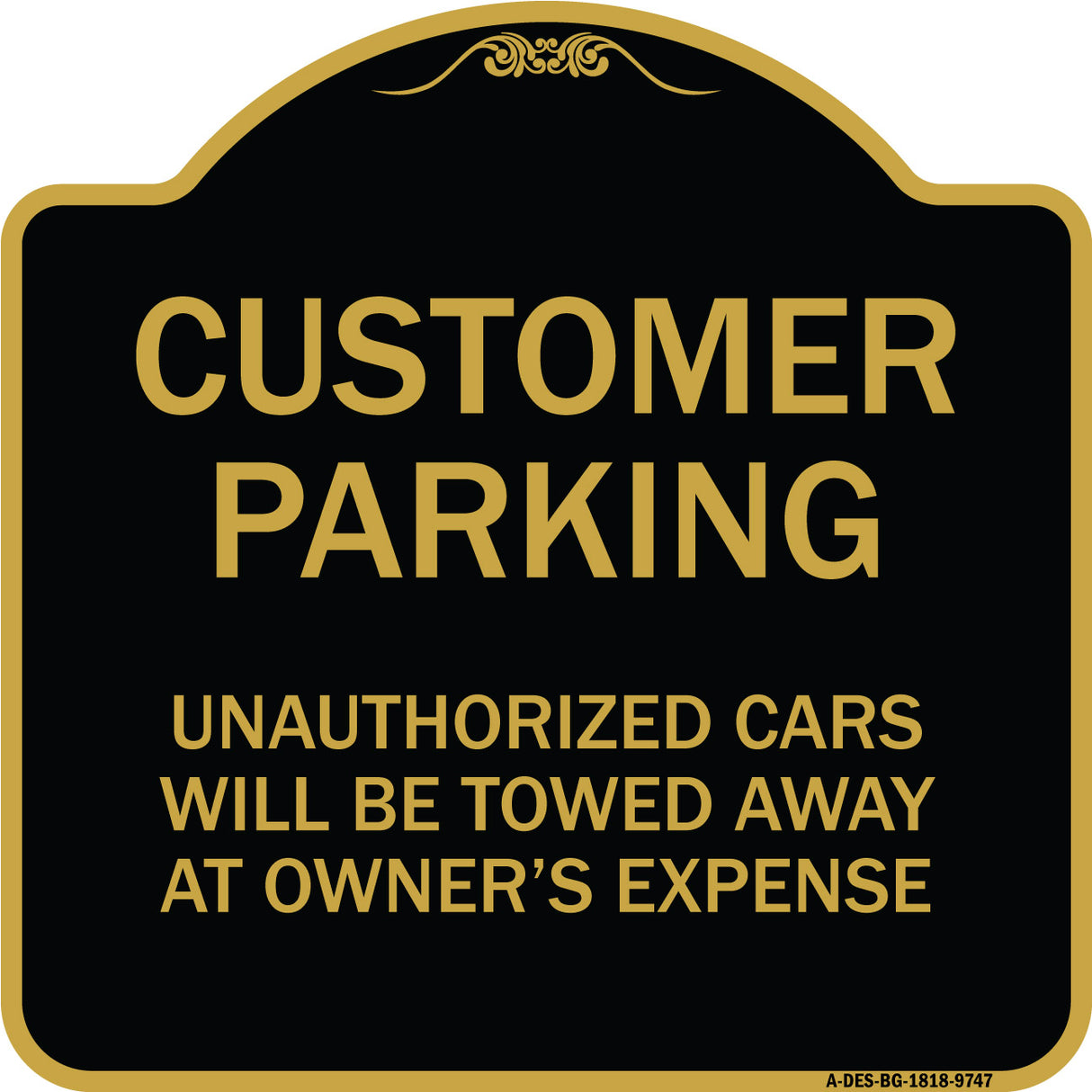 Unauthorized Cars Will Be Towed Away At Owner's Expense