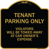 Tenant Parking Only Violators Will Be Towed Away At Car Owner's Expense