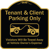 Tenant And Client Parking Only Violators Towed Away With Graphic