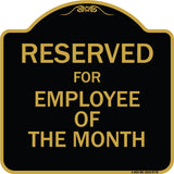 Reserved For Employee Of The Month