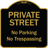 Private Street, No Parking Or Trespassing