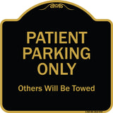 Patient Parking Only Others Will Be Towed