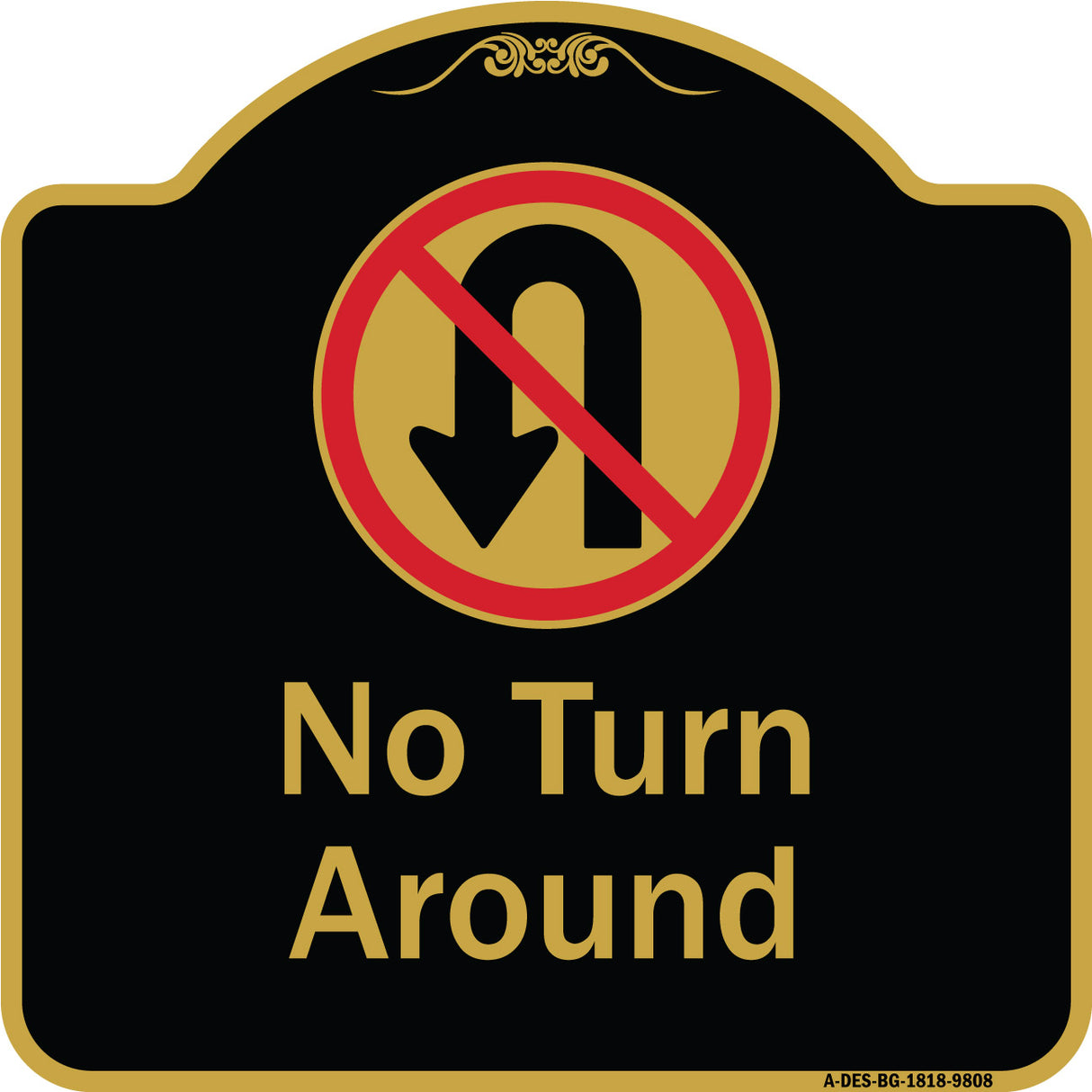 No Turn Around With Symbol