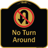 No Turn Around With Symbol