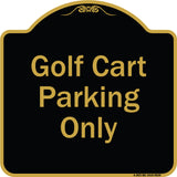 Golf Cart Parking Only