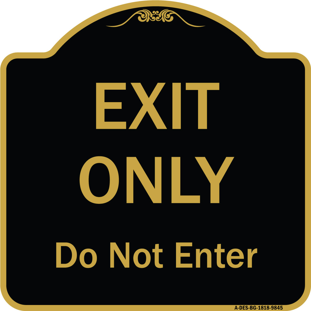 Exit Only Do Not Enter