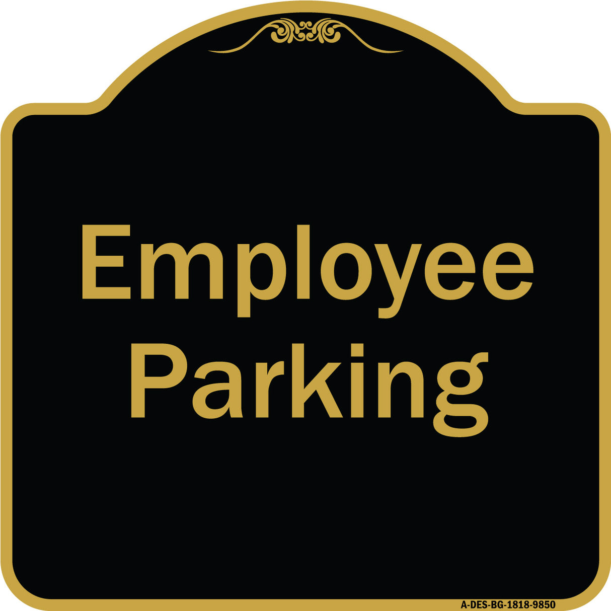 Employee Parking Sign