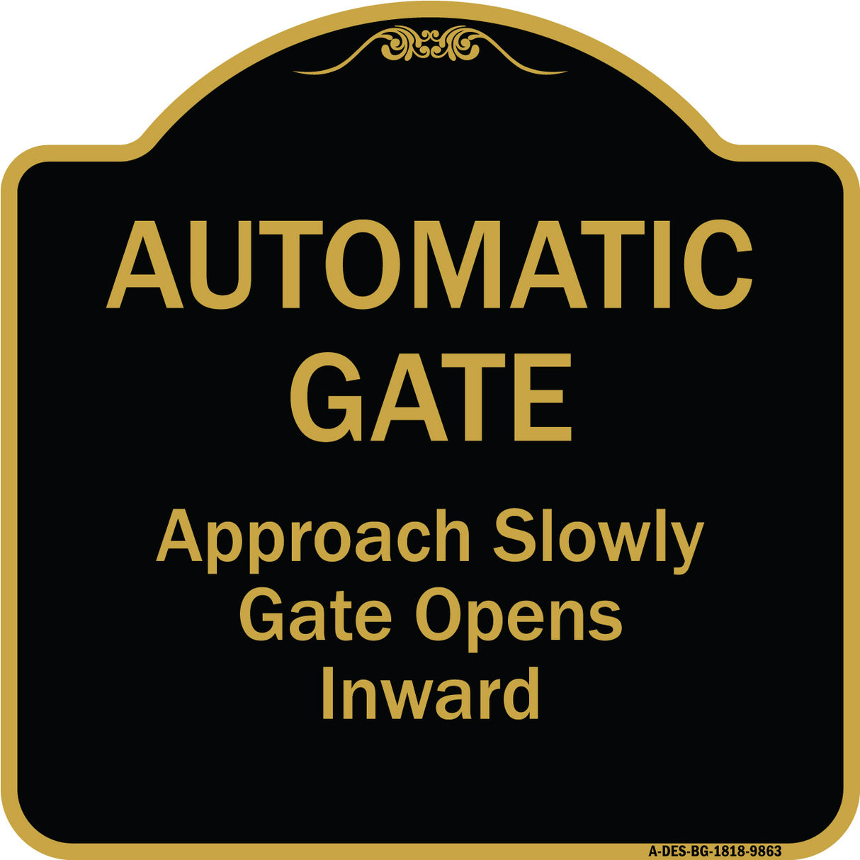 Automatic Gate Approach Slowly Gate Opens Inward