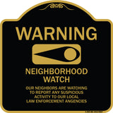 Warning - Our Neighbors Are Watching