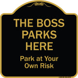 The Boss Parks Here