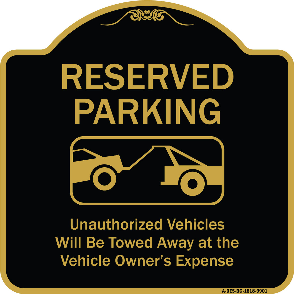 Reserved Parking Unauthorized Vehicles Will Be Towed Away At Owner Expense With Graphic