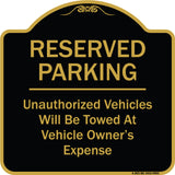 Reserved Parking Unauthorized Vehicles Will Be Towed At Vehicle Owner's Expense