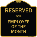Reserved For Employee Of The Month