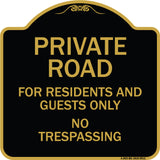 Private Road For Residents And Guests Only No Trespassing