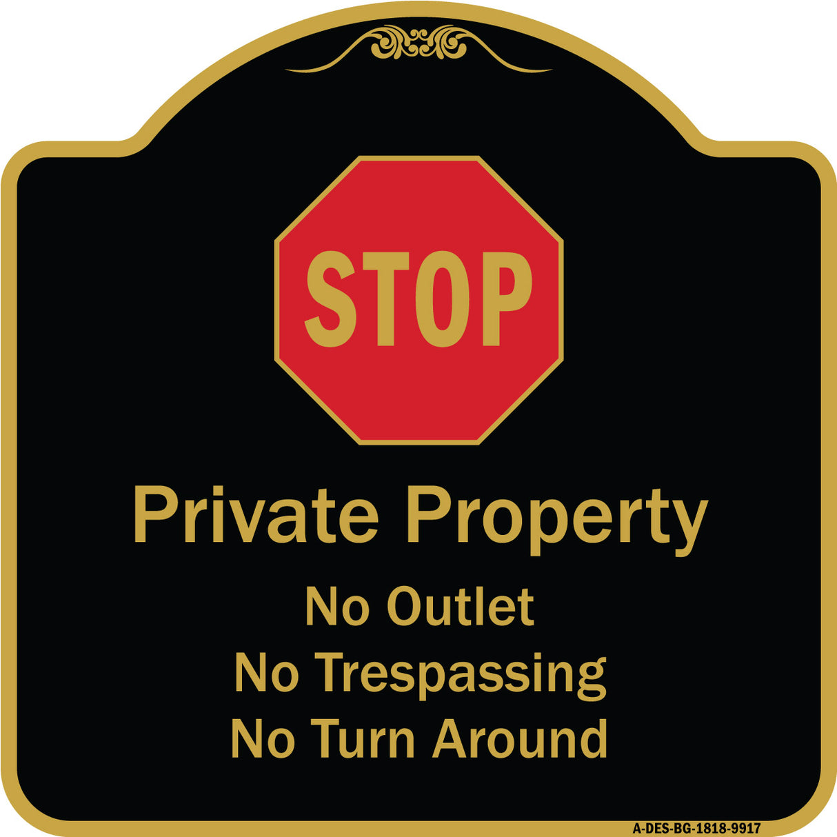 Private Property No Outlet No Trespassing Or Turn Around With Stop Symbol