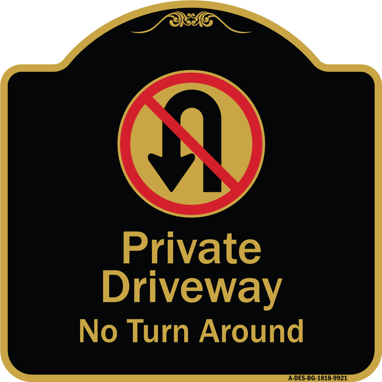 Private Driveway, No Turn Around With Symbol
