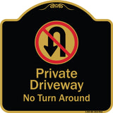 Private Driveway, No Turn Around With Symbol