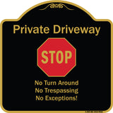 Private Driveway No Turn Around Or Trespassing No Exceptions With Stop