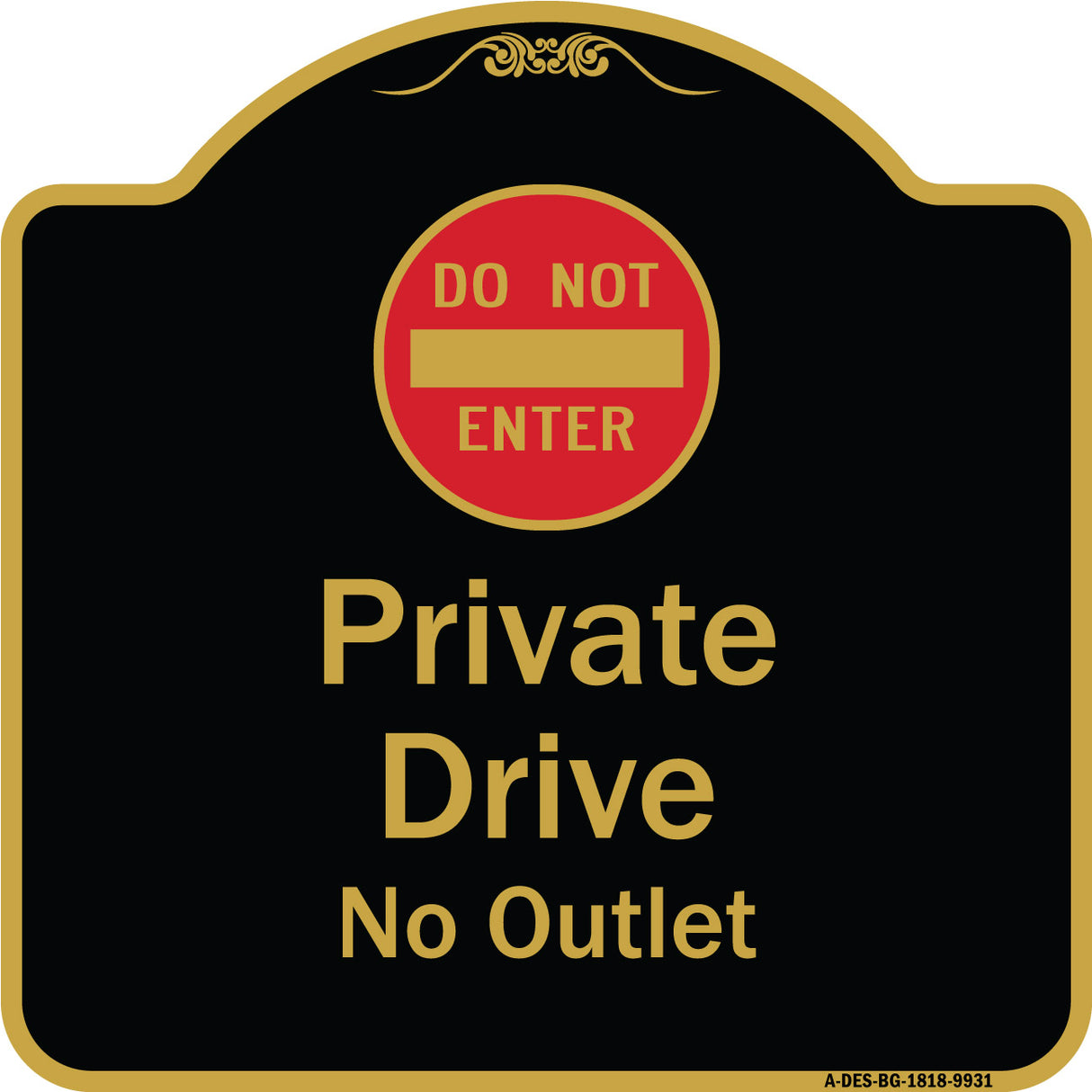 Private Drive, No Outlet With Do Not Enter Symbol