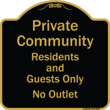 Private Community Residents And Guests Only No Outlet