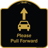 Please Pull Forward With Graphic And Ahead Arrow