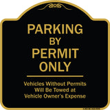 Parking By Permit Only Vehicles Without Permits Will Be Towed Vehicle Owner's Expense