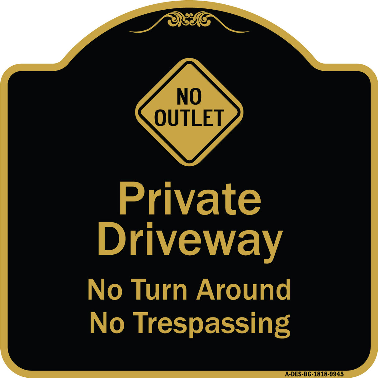 No Turn Around Or Trespassing With No Outlet Symbol